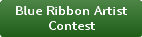 Blue Ribbon Artist Contest